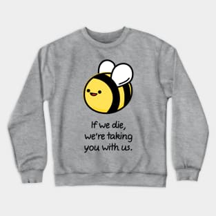 Save the bees Crewneck Sweatshirt